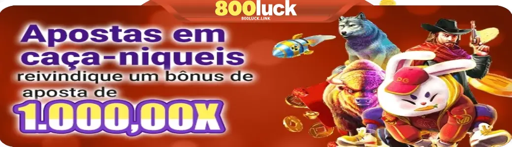 800luck Promoções com bônus exclusivos e rodadas grátis